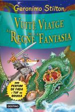 VUITÈ VIATGE AL REGNE DE LA FANTASIA STILTON | 9788415790969 | Galatea Llibres | Librería online de Reus, Tarragona | Comprar libros en catalán y castellano online