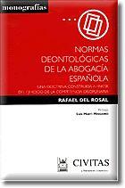 NORMAS DEONTOLOGICAS DE LA ABOGACIA ESPAÑOLA | 9788447017874 | DEL ROSAL, RAFAEL | Galatea Llibres | Librería online de Reus, Tarragona | Comprar libros en catalán y castellano online