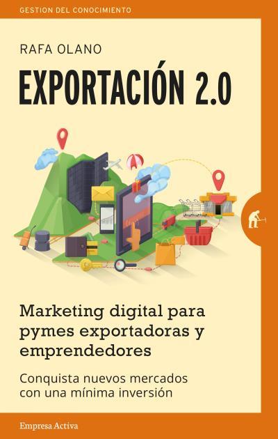 EXPORTACIÓN 2.0 | 9788492921201 | OLANO, RAFA | Galatea Llibres | Librería online de Reus, Tarragona | Comprar libros en catalán y castellano online