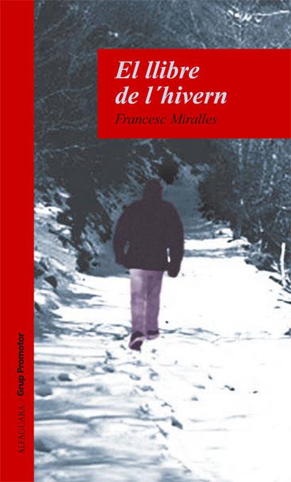 LLIBRE D'HIVERN, EL | 9788484355373 | MIRALLES, FRANCESC | Galatea Llibres | Librería online de Reus, Tarragona | Comprar libros en catalán y castellano online