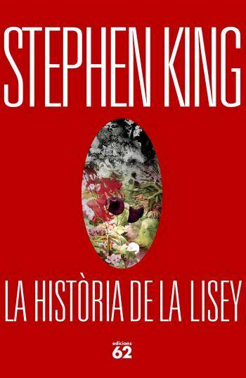 HISTORIA DE LA LISEY, LA | 9788429759907 | KING, STEPHEN | Galatea Llibres | Librería online de Reus, Tarragona | Comprar libros en catalán y castellano online