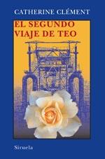 SEGUNDO VIAJE DE TEO : LA SANGRE DEL MUNDO | 9788498411188 | CLEMENT, CATHERINE (1939- ) | Galatea Llibres | Llibreria online de Reus, Tarragona | Comprar llibres en català i castellà online