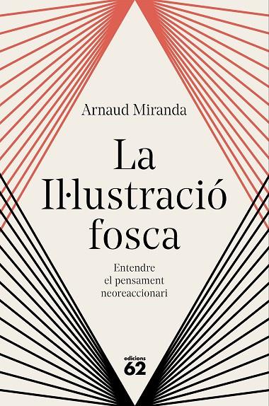LA IL·LUSTRACIÓ FOSCA | 9788429783704 | MIRANDA, ARNAUD | Galatea Llibres | Llibreria online de Reus, Tarragona | Comprar llibres en català i castellà online