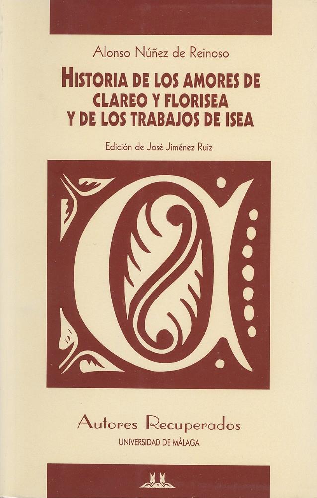 HISTORIA DE LOS AMORES DE CLEREO Y FLORISEA Y DE LOS TRABAJO | 9788474966695 | NUÑEZ DE REINOSO, ALONSO | Galatea Llibres | Librería online de Reus, Tarragona | Comprar libros en catalán y castellano online