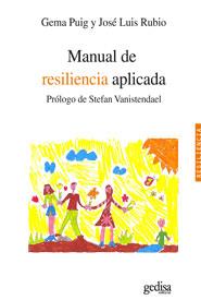 MANUAL DE RESILIENCIA APLICADA | 9788497846592 | PUIG, GEMA/ RUBIO, JOSÉ LUIS | Galatea Llibres | Llibreria online de Reus, Tarragona | Comprar llibres en català i castellà online