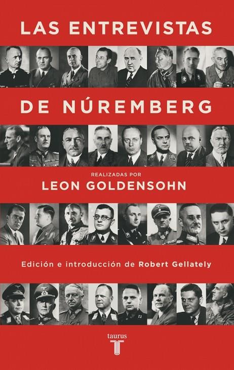 LAS ENTREVISTAS DE NÚREMBERG | 9788430625888 | GOLDENSOHN, LEON | Galatea Llibres | Llibreria online de Reus, Tarragona | Comprar llibres en català i castellà online