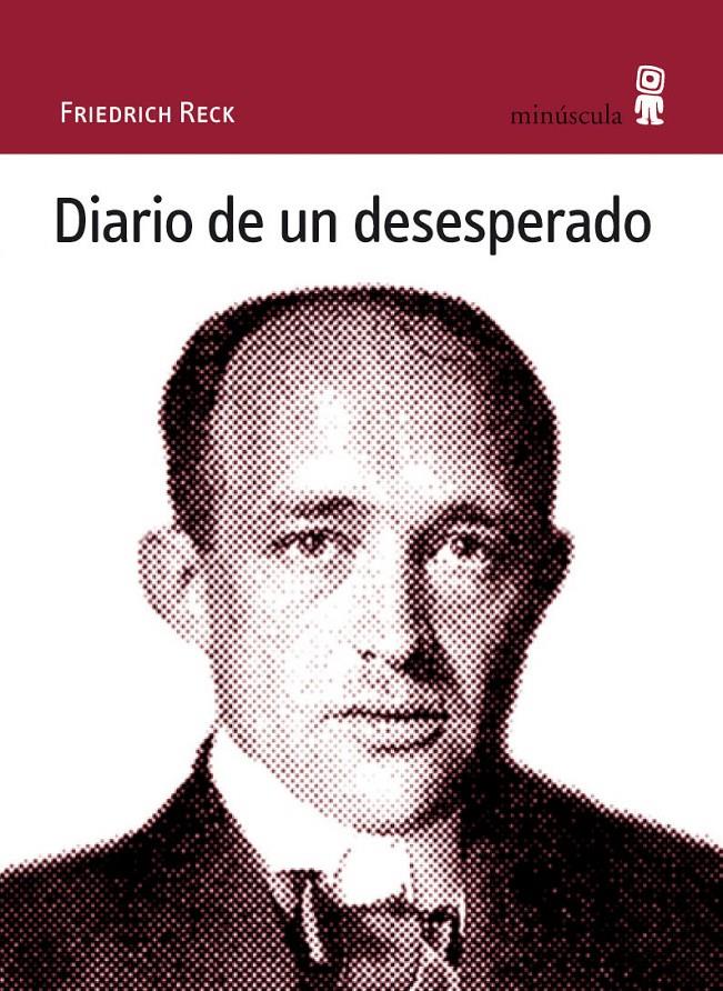 DIARIO DE UN DESESPERADO | 9788495587558 | RECK, FRIEDRICH | Galatea Llibres | Llibreria online de Reus, Tarragona | Comprar llibres en català i castellà online