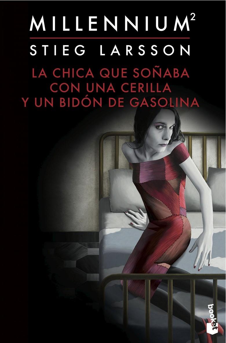 LA CHICA QUE SOÑABA CON UNA CERILLA Y UN BIDÓN DE GASOLINA (SERIE MILLENNIUM, 2) | 9788423349562 | LARSSON, STIEG | Galatea Llibres | Librería online de Reus, Tarragona | Comprar libros en catalán y castellano online