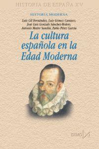 CULTURA ESPAÑOLA EN LA EDAD MODERNA, LA | 9788470904448 | AA.VV. | Galatea Llibres | Librería online de Reus, Tarragona | Comprar libros en catalán y castellano online