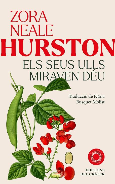 ELS SEUS ULLS MIRAVEN DÉU | 9788412828665 | HURSTON, ZORA NEALE | Galatea Llibres | Llibreria online de Reus, Tarragona | Comprar llibres en català i castellà online