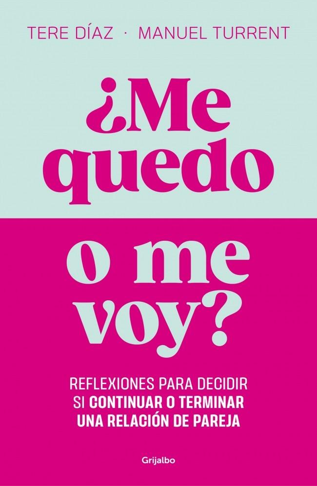 ¿ME QUEDO O ME VOY? | 9788425371103 | TURRENT, MANUEL | Galatea Llibres | Librería online de Reus, Tarragona | Comprar libros en catalán y castellano online
