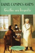 GOETHE: UNA BIOGRAFIA | 9788477022879 | CANSINOS ASSENS, RAFAEL | Galatea Llibres | Librería online de Reus, Tarragona | Comprar libros en catalán y castellano online