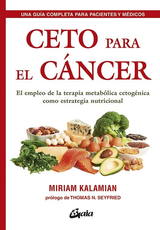 CETO PARA EL CÁNCER | 9788484457985 | KALAMIAN, MIRIAM | Galatea Llibres | Librería online de Reus, Tarragona | Comprar libros en catalán y castellano online