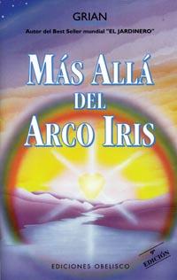 MAS ALLA DEL ARCO IRIS | 9788477206453 | GRIAN | Galatea Llibres | Librería online de Reus, Tarragona | Comprar libros en catalán y castellano online