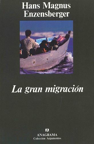 LA GRAN MIGRACIÓN | 9788433913630 | ENZENSBERGER, HANS MAGNUS | Galatea Llibres | Llibreria online de Reus, Tarragona | Comprar llibres en català i castellà online
