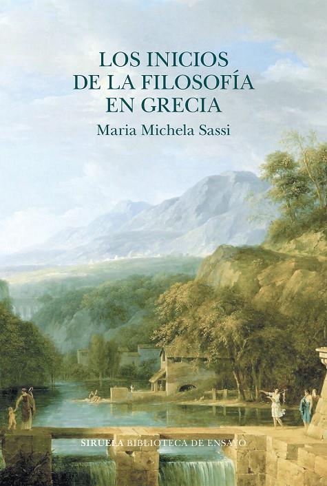 LOS INICIOS DE LA FILOSOFÍA EN GRECIA | 9788419419248 | SASSI, MARIA MICHELA | Galatea Llibres | Llibreria online de Reus, Tarragona | Comprar llibres en català i castellà online