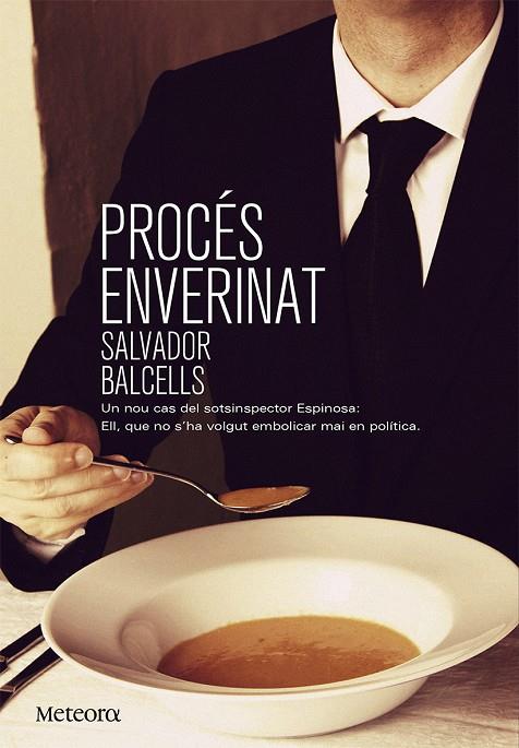 PROCES ENVERINAT | 9788494542848 | BALCELLS, SALVADOR | Galatea Llibres | Llibreria online de Reus, Tarragona | Comprar llibres en català i castellà online