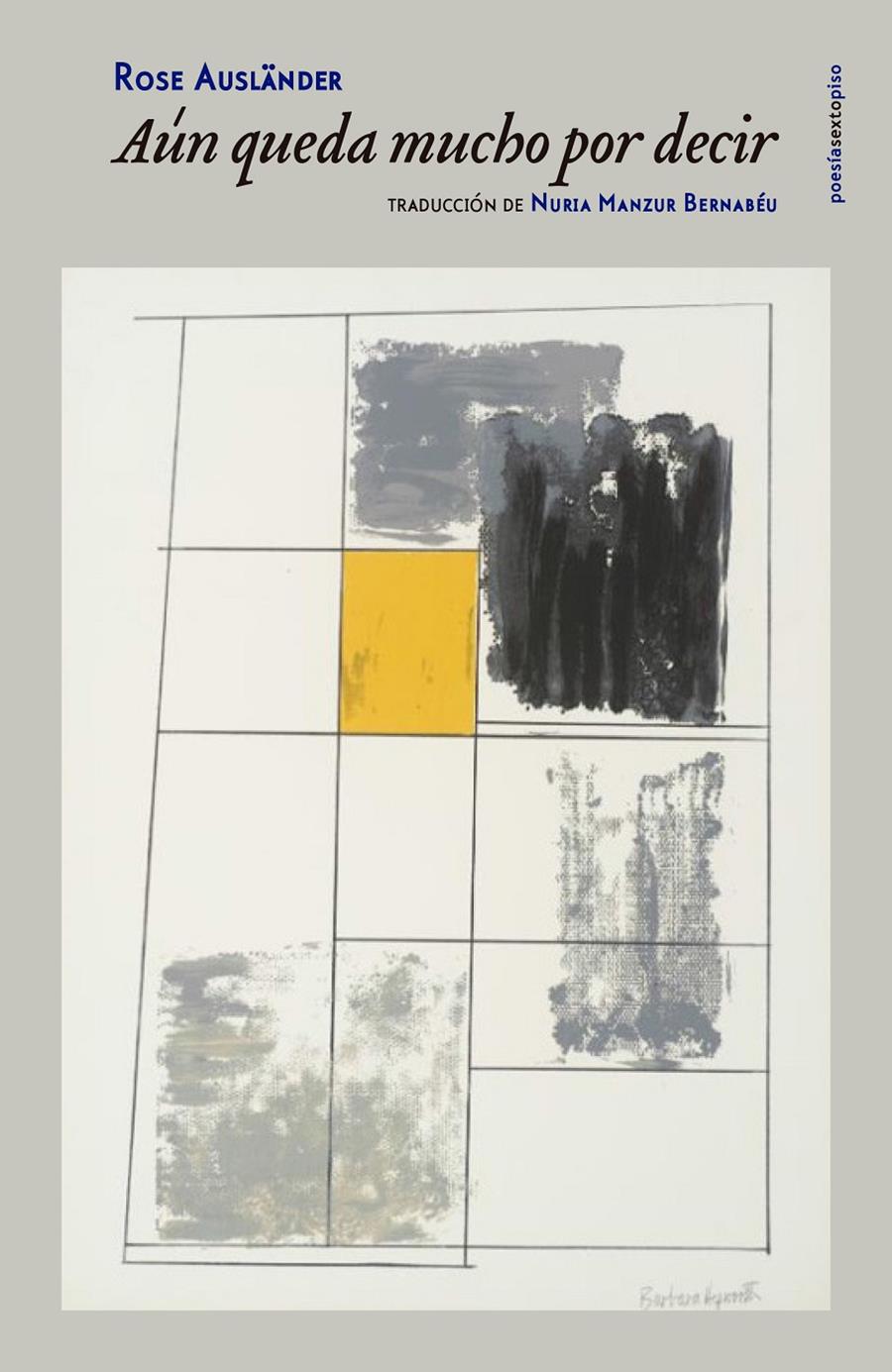 AÚN QUEDA MUCHO POR DECIR (ED. BILINGÜE) | 9788416358908 | AUSLÄNDER, ROSE | Galatea Llibres | Librería online de Reus, Tarragona | Comprar libros en catalán y castellano online
