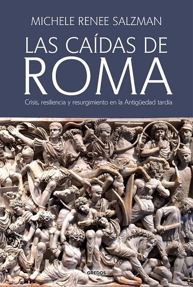 LAS CAÍDAS DE ROMA | 9788424998905 | SALZMAN, MICHELE RENEE | Galatea Llibres | Librería online de Reus, Tarragona | Comprar libros en catalán y castellano online