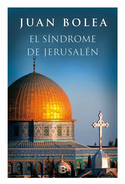 EL SINDROME DE JERUSALEM | 9788466659123 | BOLEA, JUAN | Galatea Llibres | Librería online de Reus, Tarragona | Comprar libros en catalán y castellano online