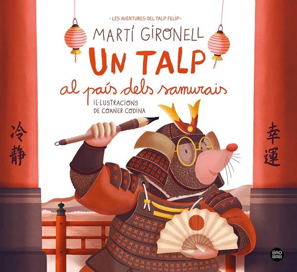 UN TALP AL PAÍS DELS SAMURAIS | 9791387782962 | GIRONELL, MARTÍ/CODINA, COANER | Galatea Llibres | Llibreria online de Reus, Tarragona | Comprar llibres en català i castellà online