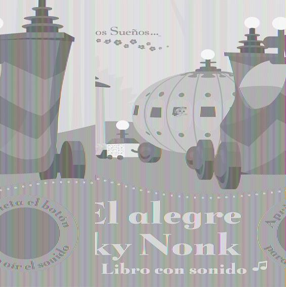 ALEGRE NINKY NONK, EL | 9788408098867 | EL JARDÍN DE LOS SUEÑOS | Galatea Llibres | Librería online de Reus, Tarragona | Comprar libros en catalán y castellano online