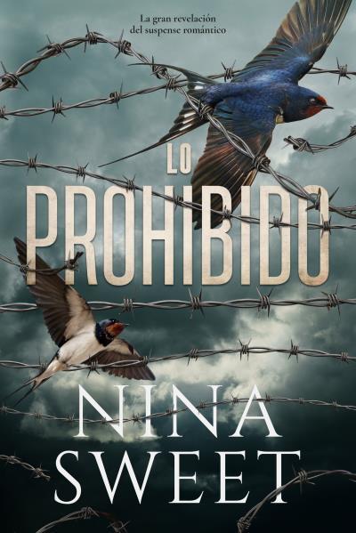 LO PROHIBIDO | 9788419131737 | SWEET, NINA | Galatea Llibres | Librería online de Reus, Tarragona | Comprar libros en catalán y castellano online