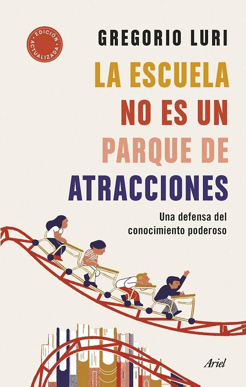 LA ESCUELA NO ES UN PARQUE DE ATRACCIONES | 9788434435698 | LURI, GREGORIO | Galatea Llibres | Librería online de Reus, Tarragona | Comprar libros en catalán y castellano online