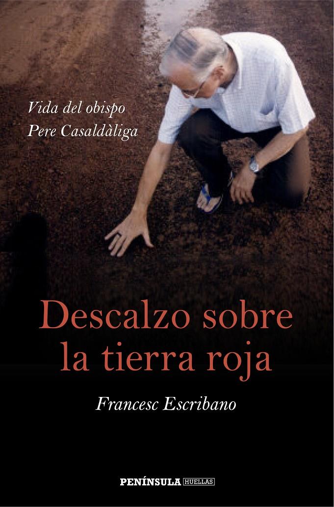 DESCALZO SOBRE LA TIERRA ROJA | 9788499423562 | ESCRIBANO, FRANCESC | Galatea Llibres | Librería online de Reus, Tarragona | Comprar libros en catalán y castellano online