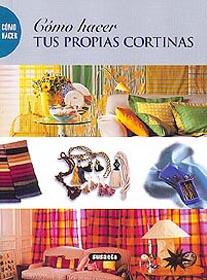 COMO HACER TUS PROPIAS CORTINAS | 9788430598618 | AAVV | Galatea Llibres | Llibreria online de Reus, Tarragona | Comprar llibres en català i castellà online