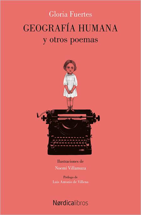 GEOGRAFÍA HUMANA Y OTROS POEMAS | 9788416830527 | FUERTES, GLORIA / VILLAMUZA MANSO, NOEMÍ | Galatea Llibres | Librería online de Reus, Tarragona | Comprar libros en catalán y castellano online