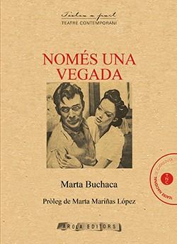 NOMES UNA VEGADA | 9788494907463 | BUCHACA, MARTA | Galatea Llibres | Librería online de Reus, Tarragona | Comprar libros en catalán y castellano online