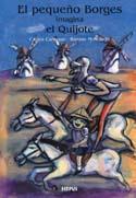 PEQUEÑO BORGES IMAGINA EL QUIJOTE, EL | 9788489902572 | CAÑEQUE, CARLOS | Galatea Llibres | Librería online de Reus, Tarragona | Comprar libros en catalán y castellano online