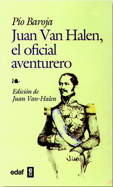 JUAN VAN HALEN, EL OFICIAL AVENTURERO | 9788441404069 | BAROJA, PIO | Galatea Llibres | Librería online de Reus, Tarragona | Comprar libros en catalán y castellano online