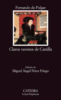 CLAROS VARONES DE CASTILLA | 9788437624051 | PULGAR, FERNANDO DEL | Galatea Llibres | Librería online de Reus, Tarragona | Comprar libros en catalán y castellano online