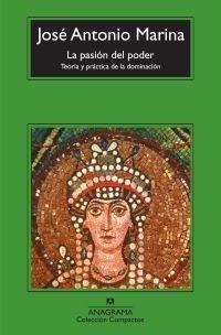 PASIÓN DEL PODER, LA | 9788433973672 | MARINA, JOSÉ ANTONIO | Galatea Llibres | Llibreria online de Reus, Tarragona | Comprar llibres en català i castellà online
