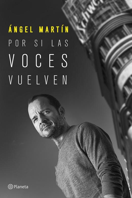 POR SI LAS VOCES VUELVEN | 9788408249214 | MARTÍN, ÁNGEL | Galatea Llibres | Librería online de Reus, Tarragona | Comprar libros en catalán y castellano online