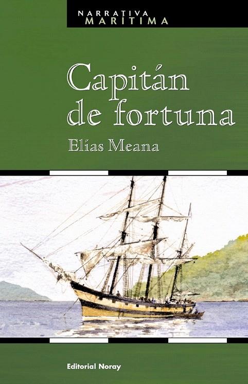 CAPITAN DE FORTUNA | 9788474861273 | MEANA, ELIAS | Galatea Llibres | Llibreria online de Reus, Tarragona | Comprar llibres en català i castellà online