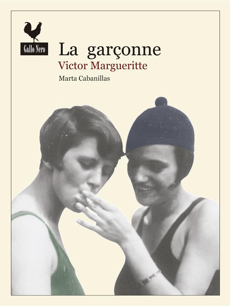 LA GARÇONNE | 9788494235788 | MARGUERITTE, VICTOR | Galatea Llibres | Llibreria online de Reus, Tarragona | Comprar llibres en català i castellà online