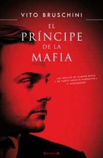 PRINCIPE DE LA MAFIA, EL | 9788466644402 | BRUSCHINI, VITO | Galatea Llibres | Llibreria online de Reus, Tarragona | Comprar llibres en català i castellà online