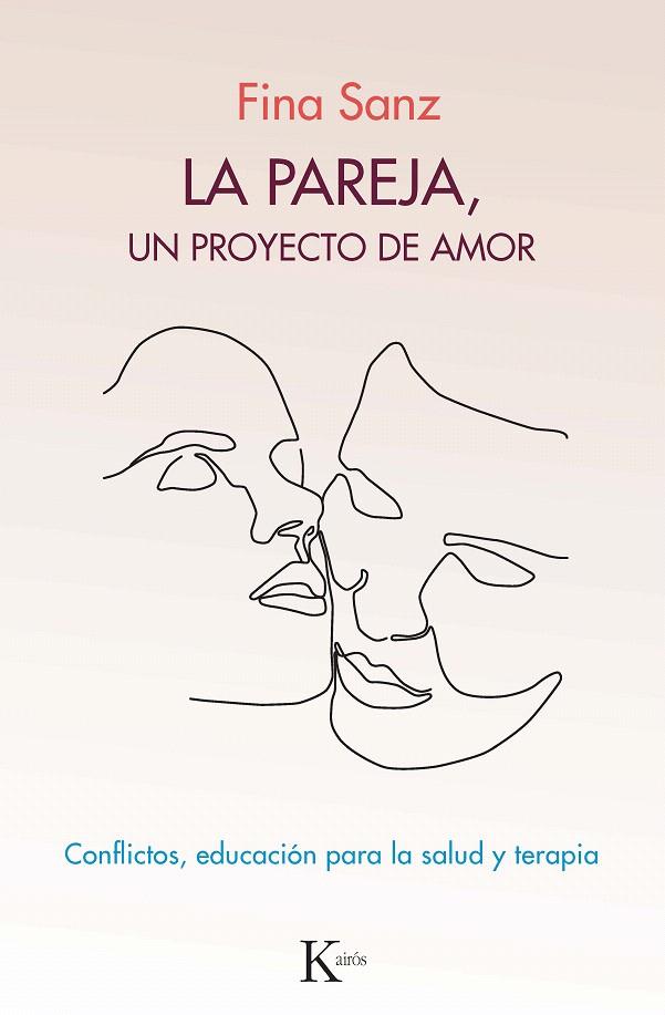 LA PAREJA, UN PROYECTO DE AMOR | 9788499887821 | SANZ RAMÓN, FINA | Galatea Llibres | Librería online de Reus, Tarragona | Comprar libros en catalán y castellano online