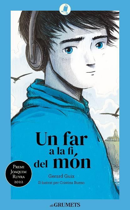 UN FAR A LA FI DEL MÓN | 9788424675837 | GUIX, GERARD | Galatea Llibres | Librería online de Reus, Tarragona | Comprar libros en catalán y castellano online