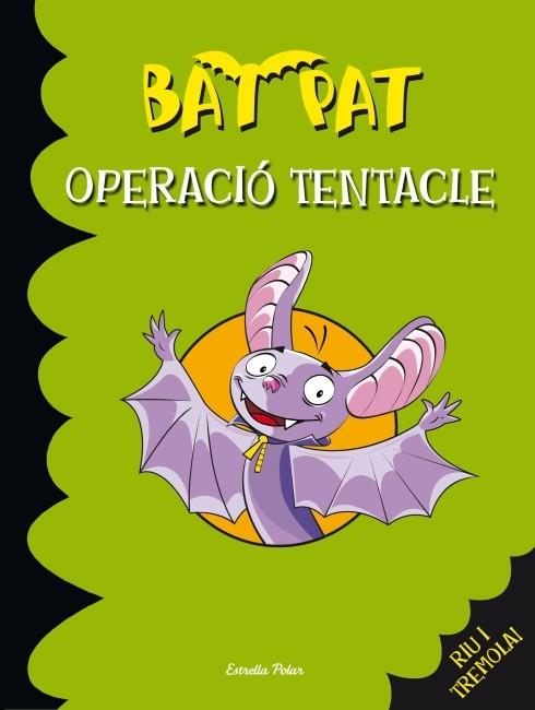 OPERACIÓ TENTACLE (BAT PAT, 21) | 9788499328317 | PAVANELLO, ROBERTO | Galatea Llibres | Librería online de Reus, Tarragona | Comprar libros en catalán y castellano online