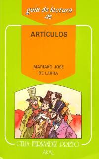GUIA DE LECTURA DE ARTICULOS DE LARRA | 9788476001851 | REDONDO MONTERO, CARMEN | Galatea Llibres | Librería online de Reus, Tarragona | Comprar libros en catalán y castellano online
