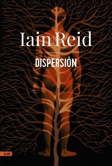 DISPERSIÓN (ADN) | 9788411481090 | REID, IAIN | Galatea Llibres | Llibreria online de Reus, Tarragona | Comprar llibres en català i castellà online