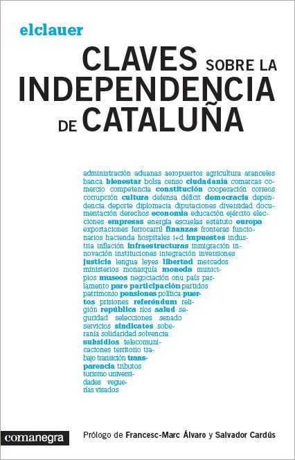 CLAVES SOBRE LA INDEPENDENCIA DE CATALUÑA | 9788415097921 | VV.AA | Galatea Llibres | Librería online de Reus, Tarragona | Comprar libros en catalán y castellano online
