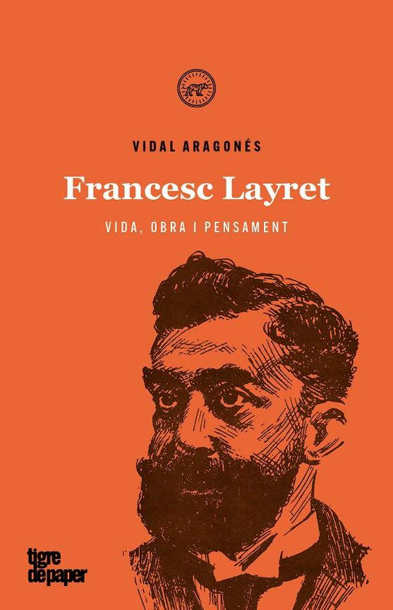 FRANCESC LAYRET. VIDA OBRA I PENSAMENT  | 9788416855841 | ARAGONÉS, VIDAL | Galatea Llibres | Llibreria online de Reus, Tarragona | Comprar llibres en català i castellà online