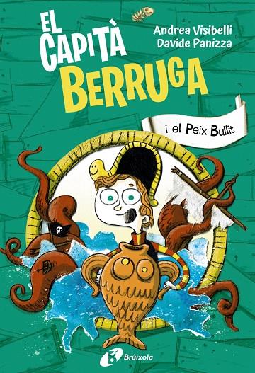 EL CAPITÀ BERRUGA 2. EL PEIX BULLIT | 9788413493763 | VISIBELLI, ANDREA | Galatea Llibres | Librería online de Reus, Tarragona | Comprar libros en catalán y castellano online