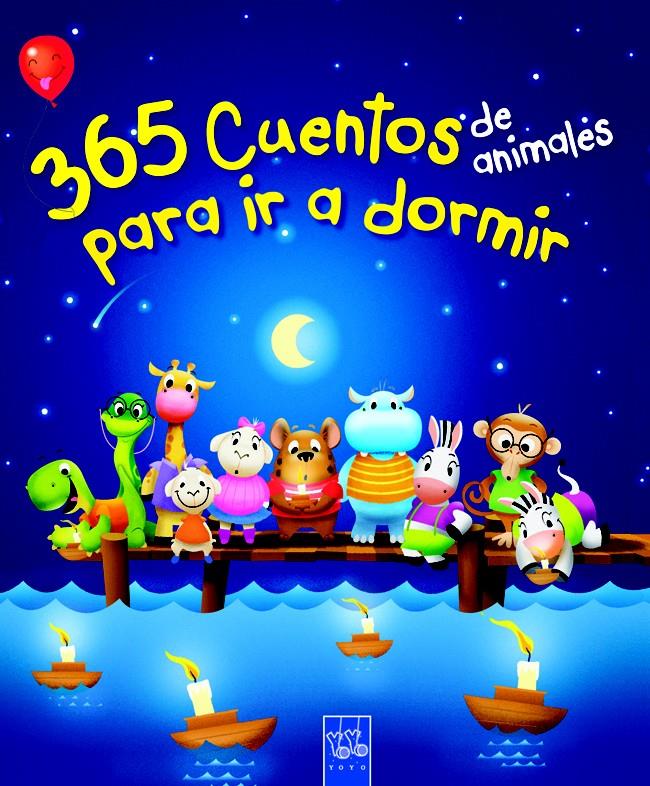 365 CUENTOS DE ANIMALES PARA IR A DORMIR | 9788408116981 | Galatea Llibres | Librería online de Reus, Tarragona | Comprar libros en catalán y castellano online