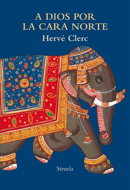 A DIOS POR LA CARA NORTE | 9788417860950 | CLERC, HERVÉ | Galatea Llibres | Llibreria online de Reus, Tarragona | Comprar llibres en català i castellà online